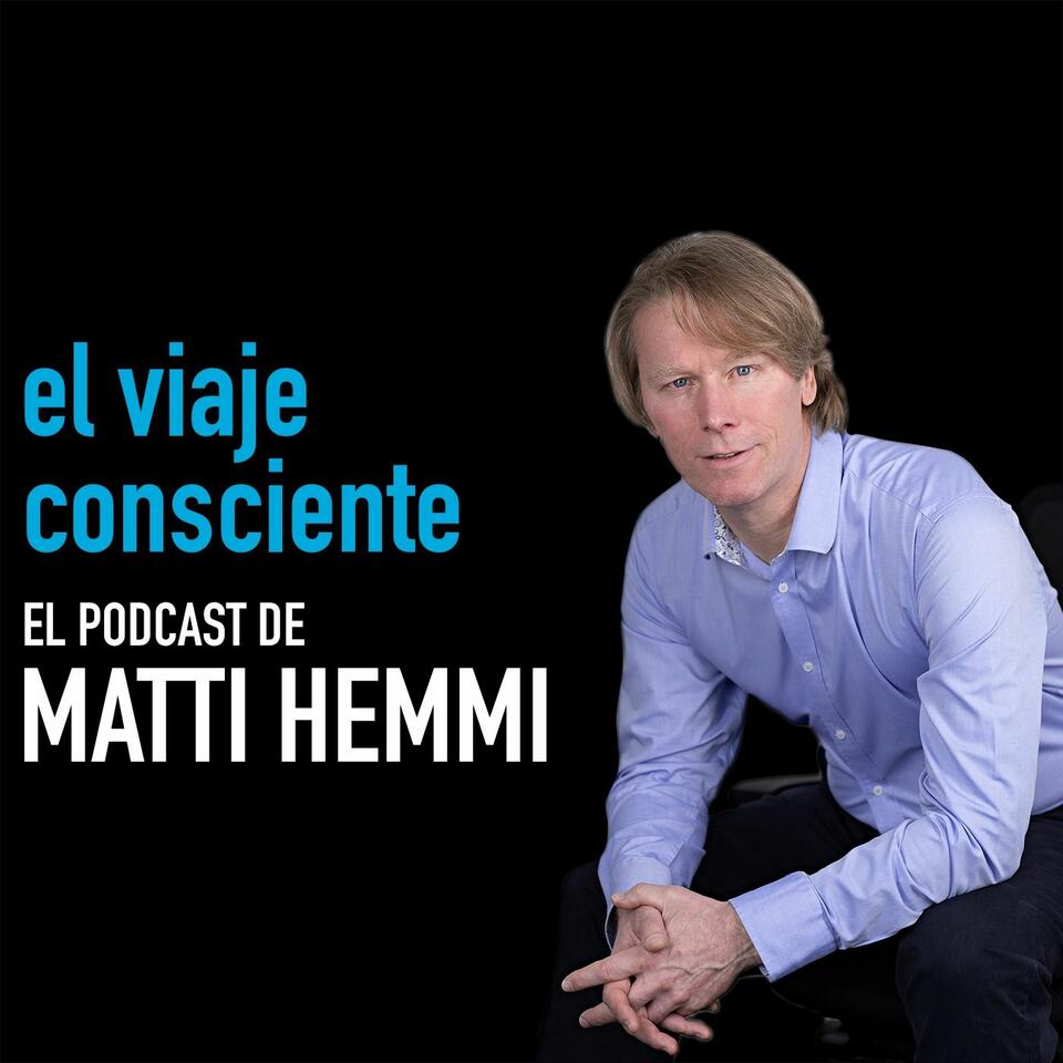 El viaje consciente de Matti Hemmi