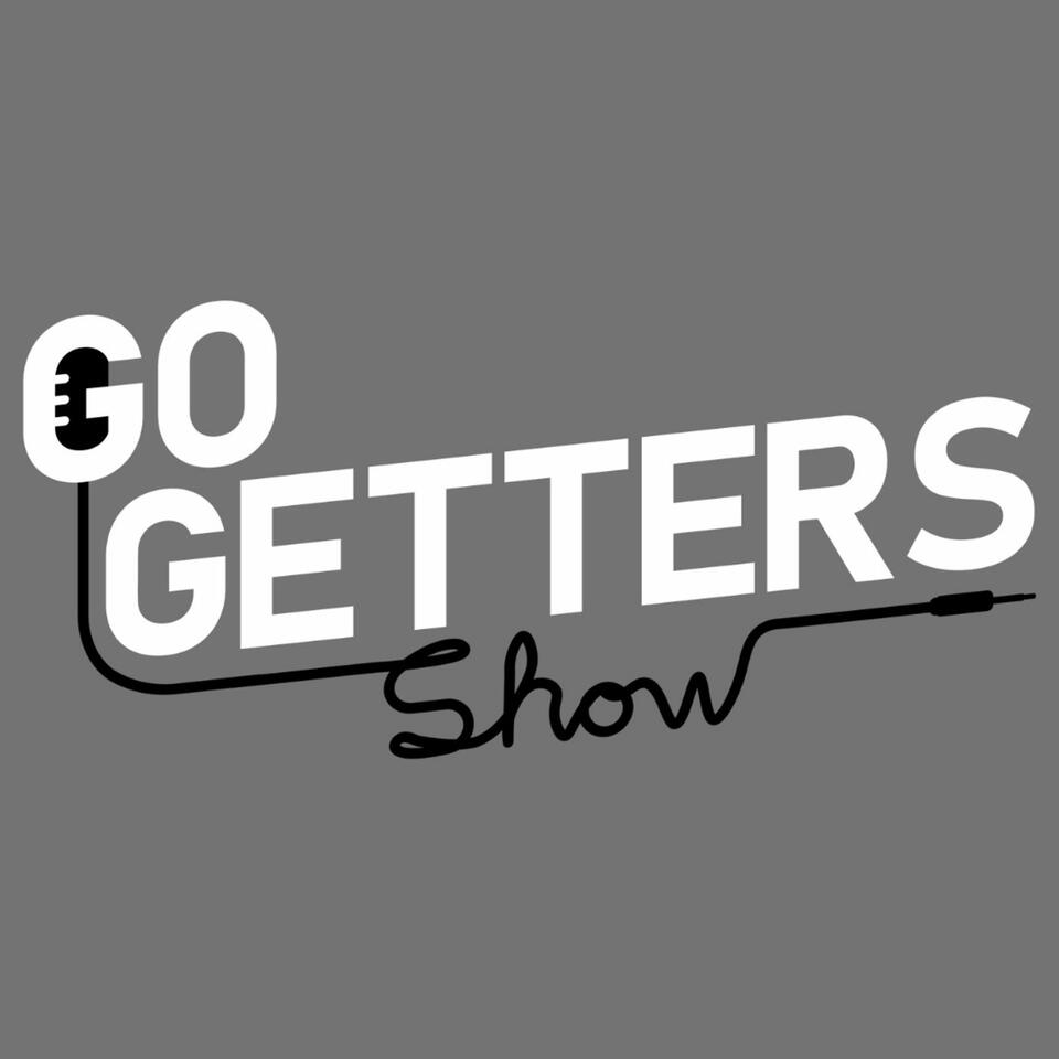 Go Getters Show