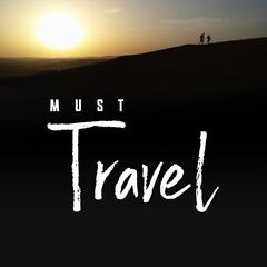 Must Travel