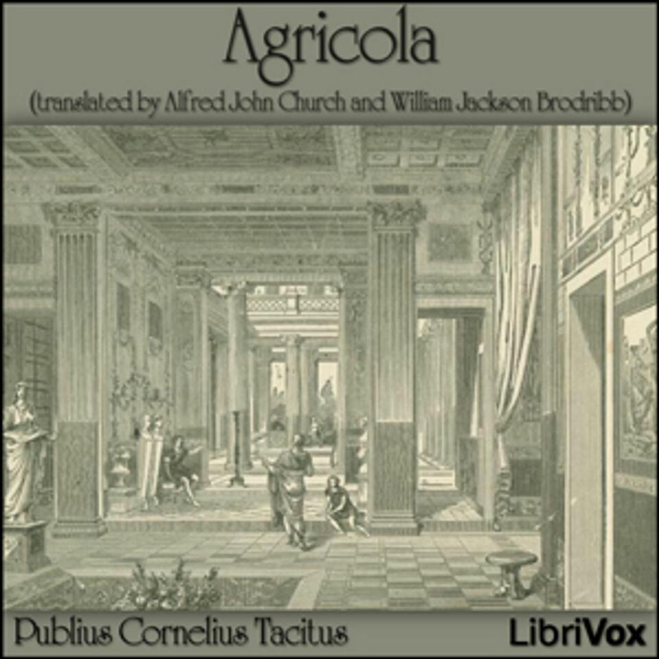 Agricola by Publius Cornelius Tacitus (56 - 117)
