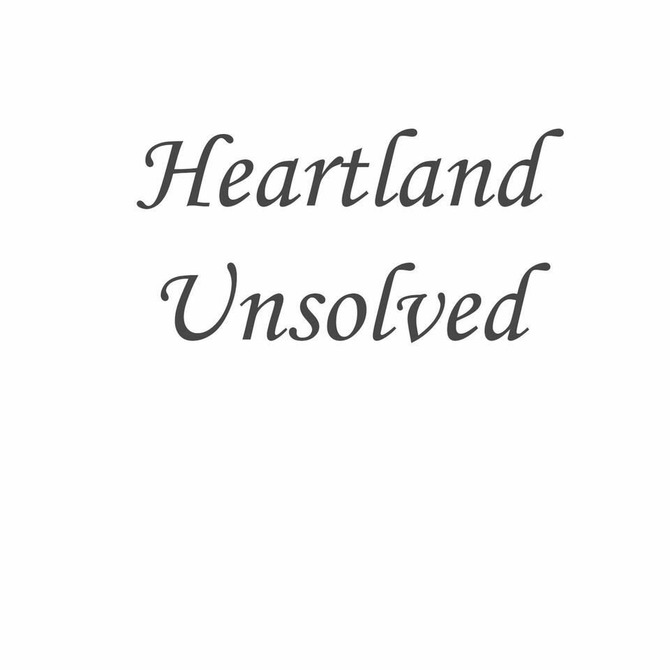 Heartland Unsolved