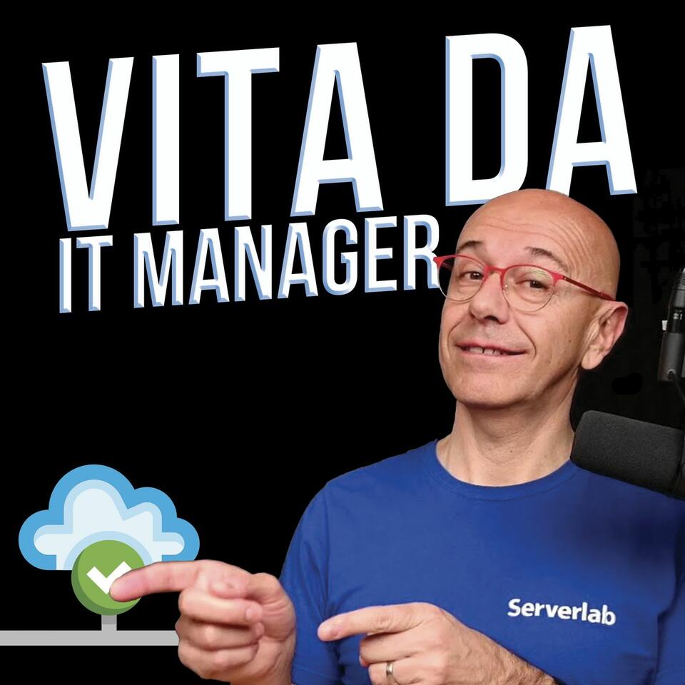 Vita da IT Manager
