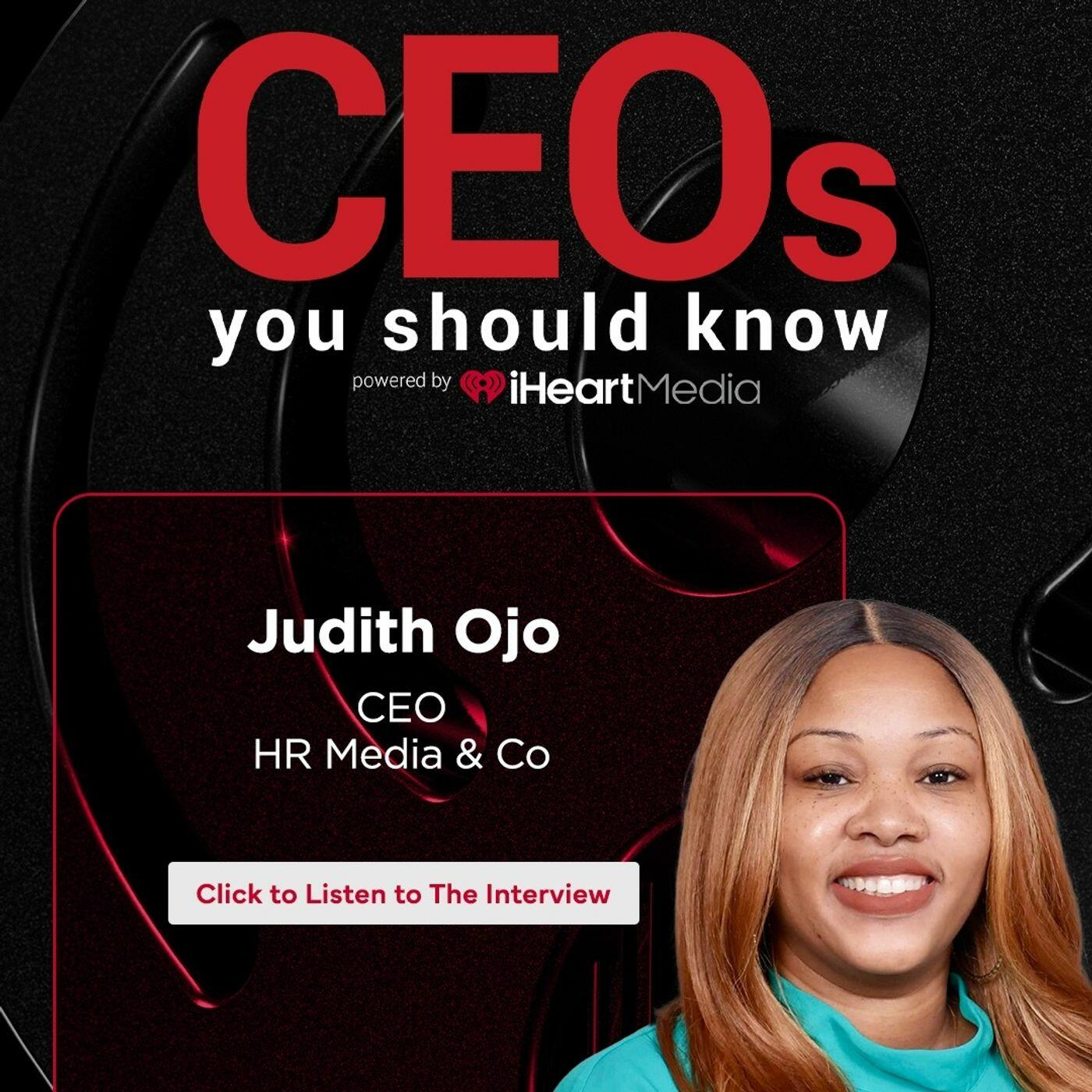 Judith Ojo – CEO of HR Media & Co. | CEO's You Should Know