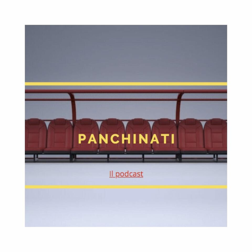Panchinati - Il podcast