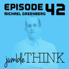 Business Authority and How You Get It | Michael Greenberg - JumbleThink