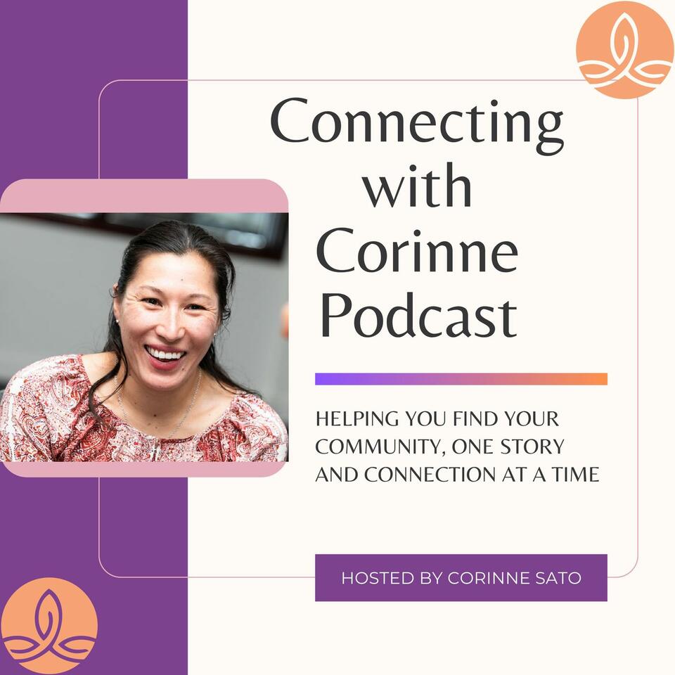 Connecting with Corinne Podcast