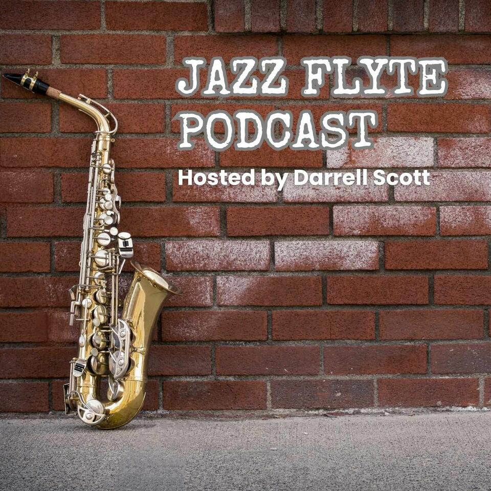 Jazz Flyte Podcast