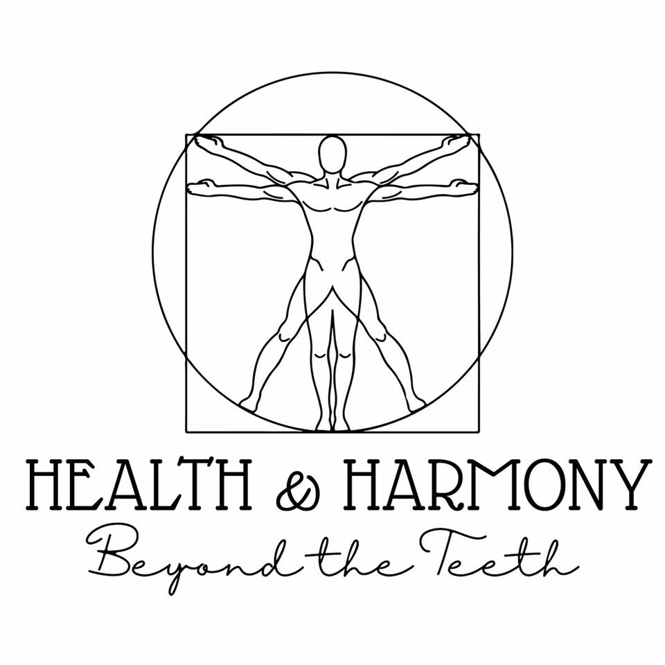 Health & Harmony Beyond the Teeth