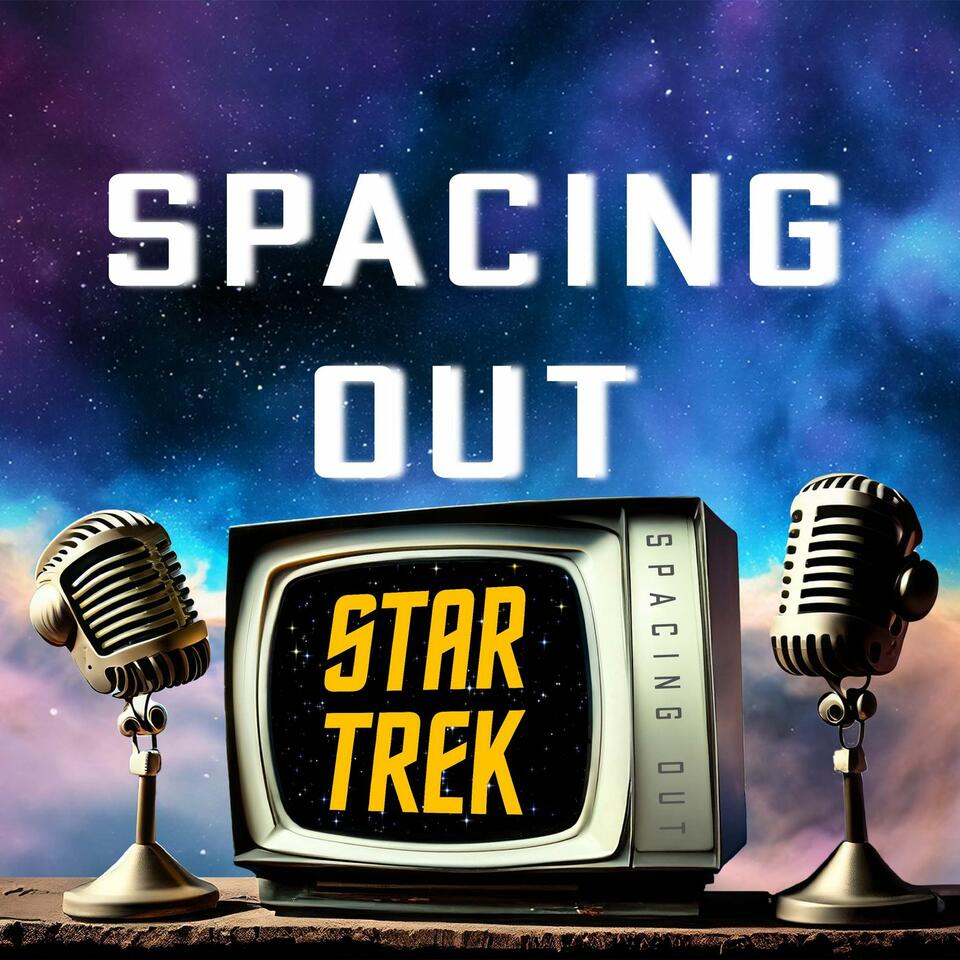 Spacing Out with Star Trek