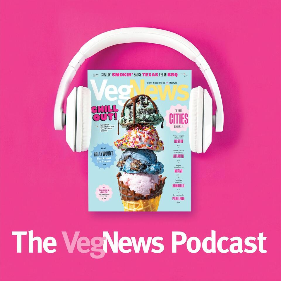 The VegNews Podcast