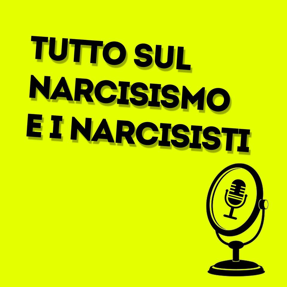 Tutto sul narcisismo e i narcisisti
