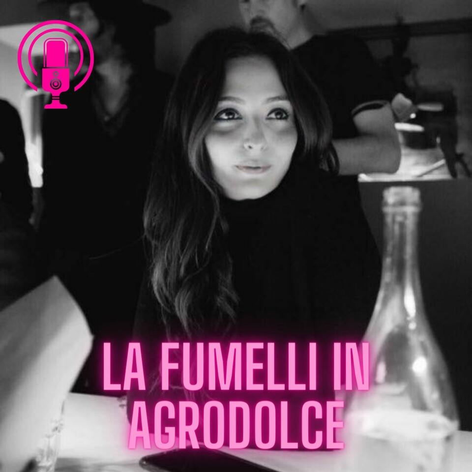 La Fumelli in Agrodolce