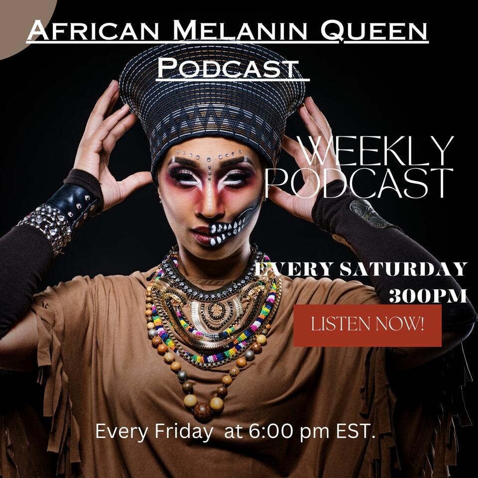 African Melanin Queens.