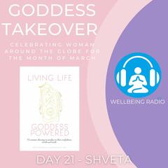 Shveta - Everyday Goddess Takeover