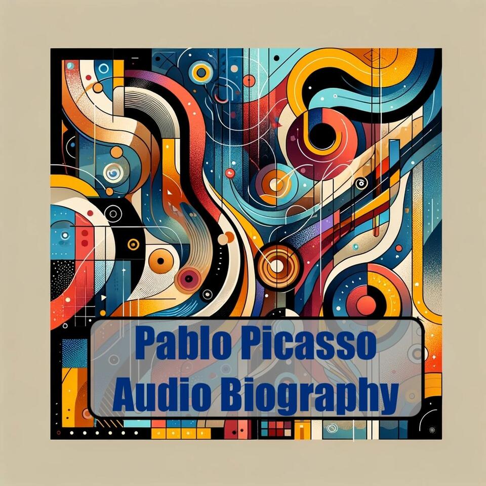 Pablo Picasso - Audio Biography