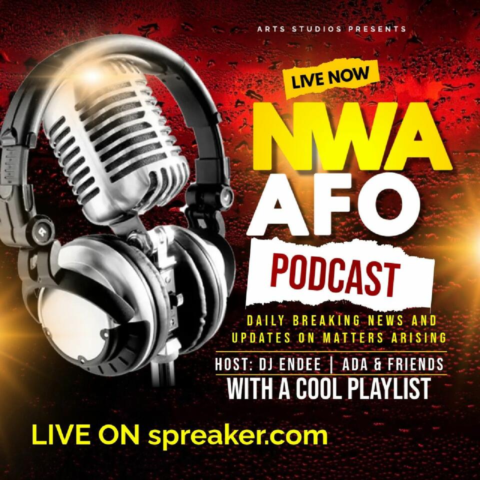 NWA AFO PODCAST