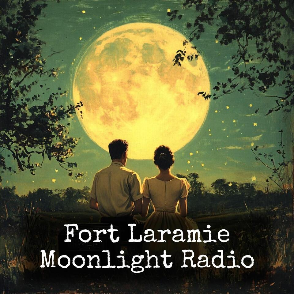 Fort Laramie - Moonlight Radio