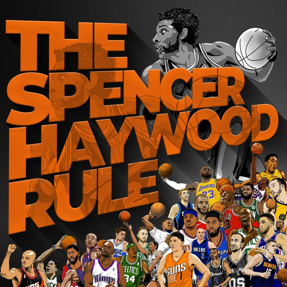 The Spencer Haywood Rule