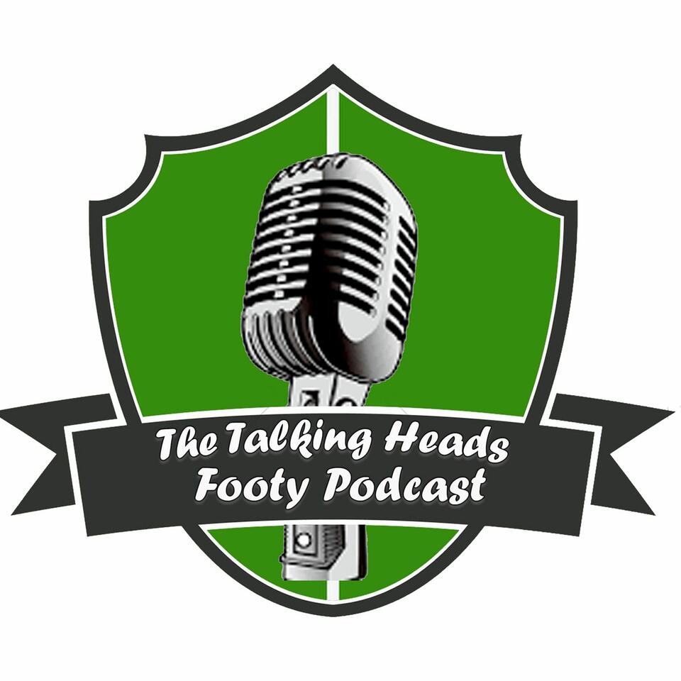 The Talking Heads Footy Podcast
