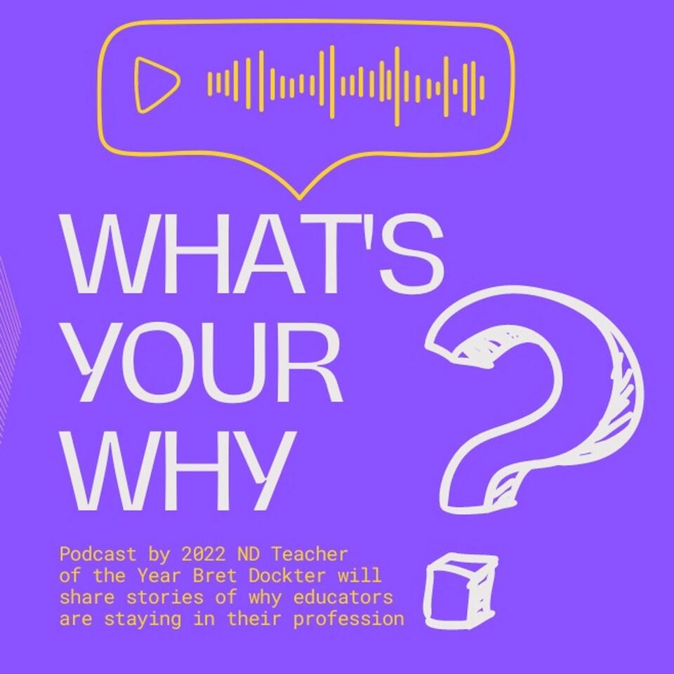 What's Your Why?