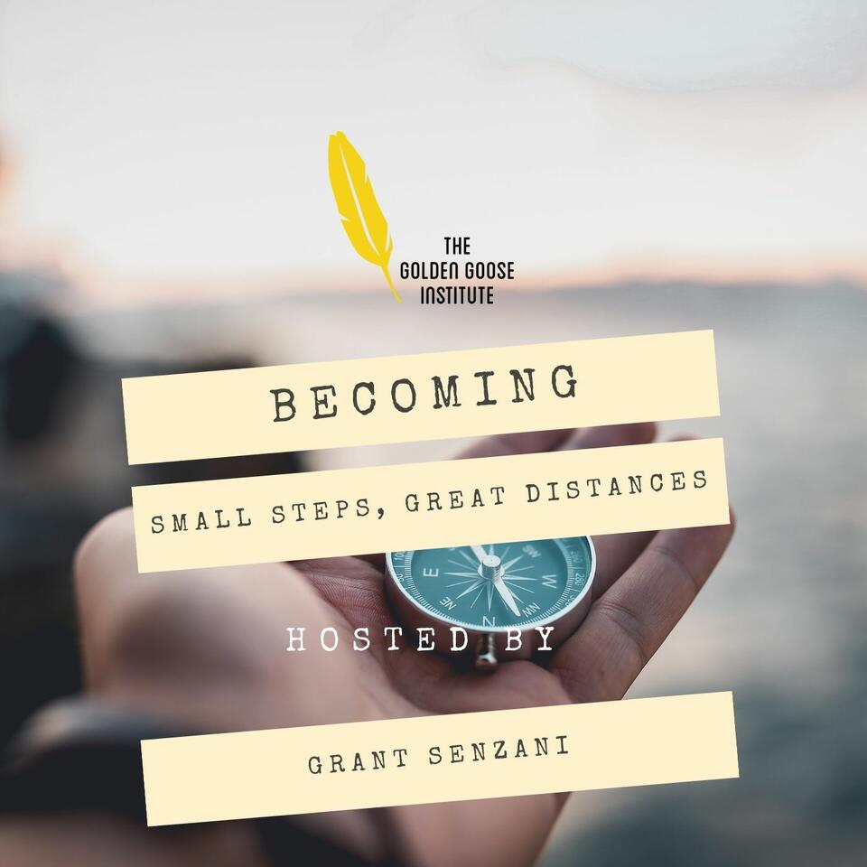 Becoming: Small Steps, Great Distances