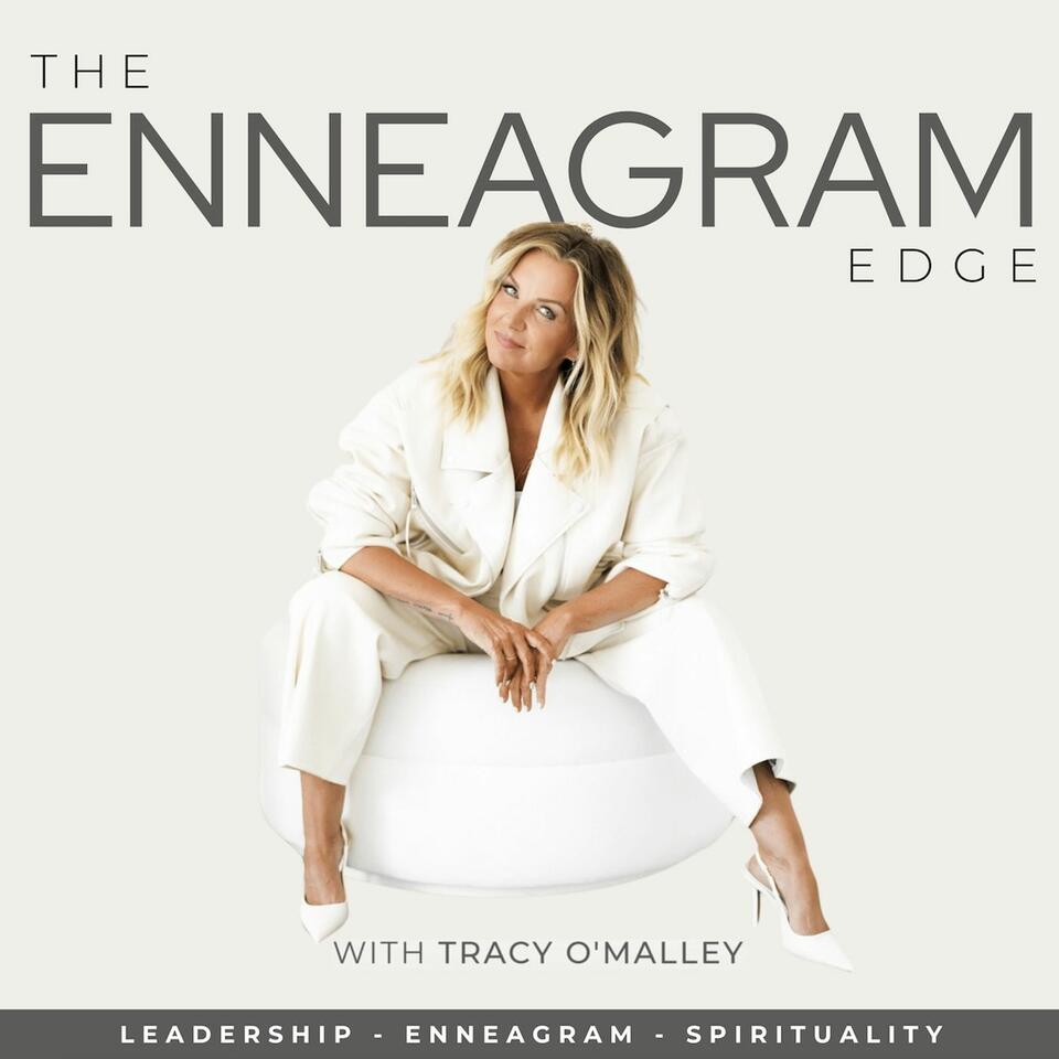 The Enneagram Edge with Host Tracy O’Malley