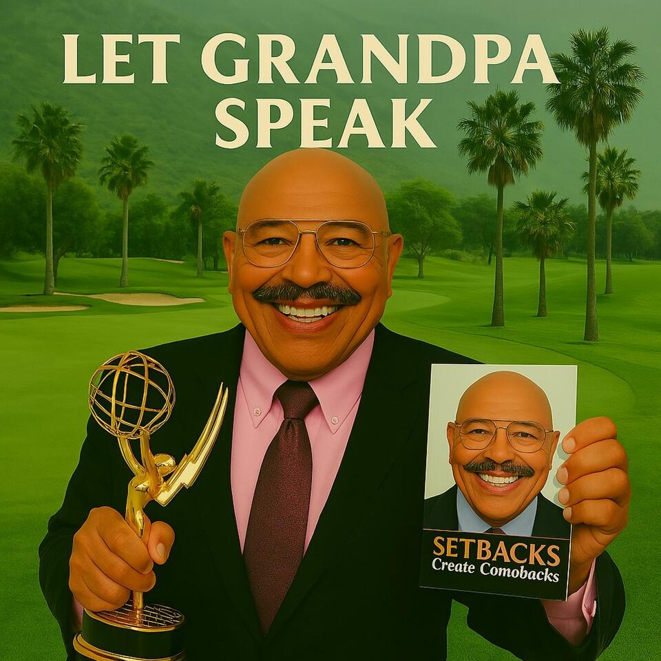 Let Grandpa Speak