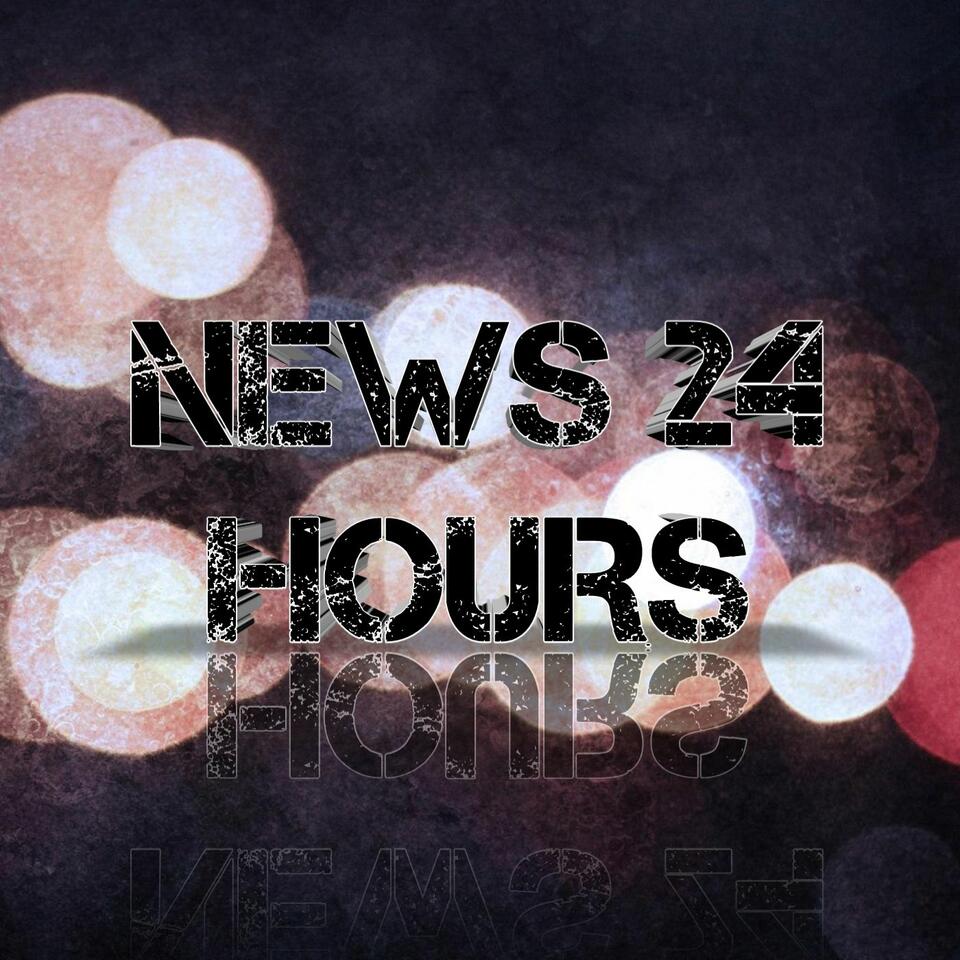 NEWS 24 HOURS
