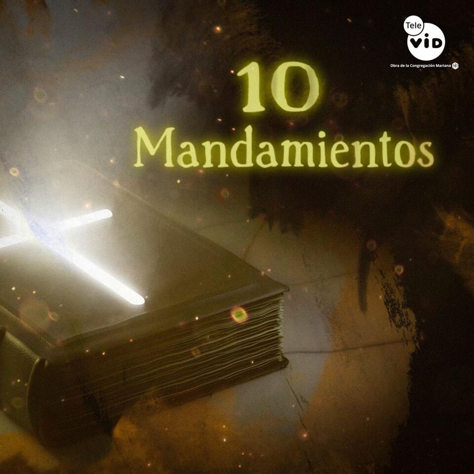 Los 10 mandamientos de la Ley de Dios