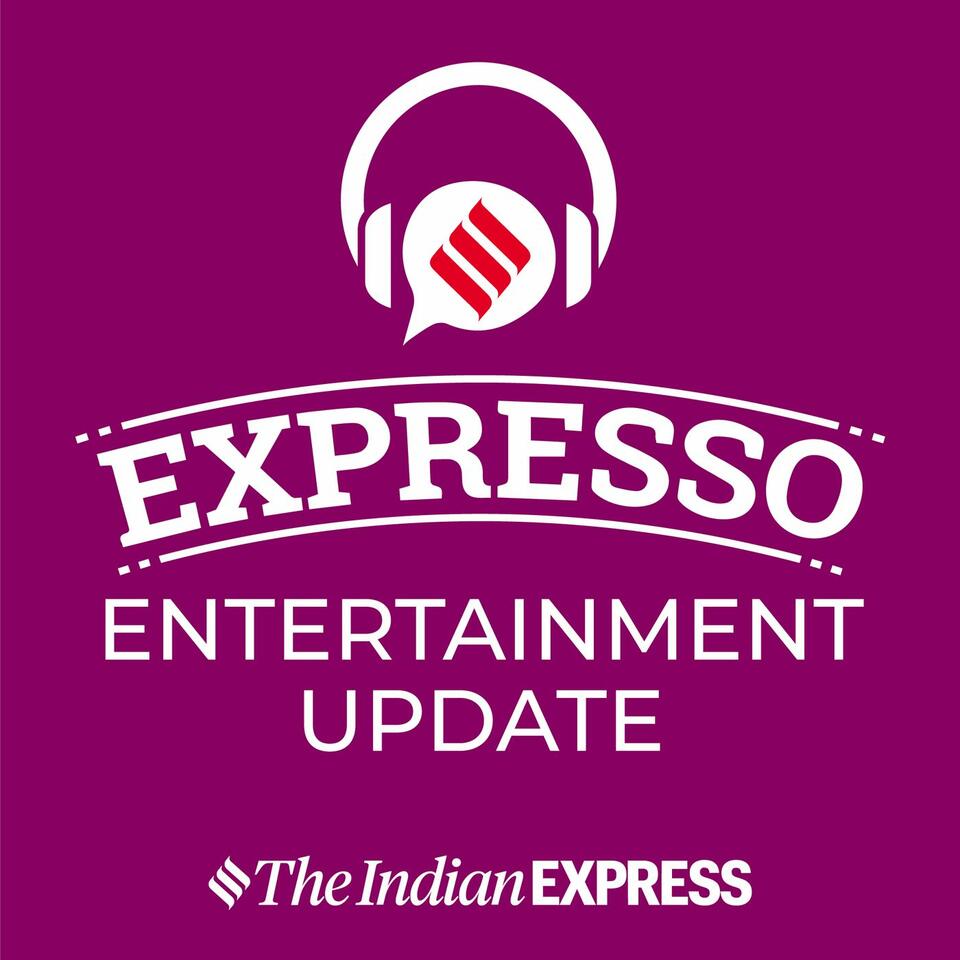 Expresso Entertainment Update