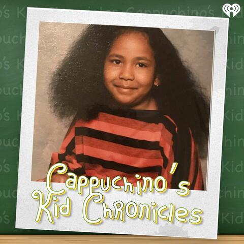 Cappuchino's Kid Chronicles
