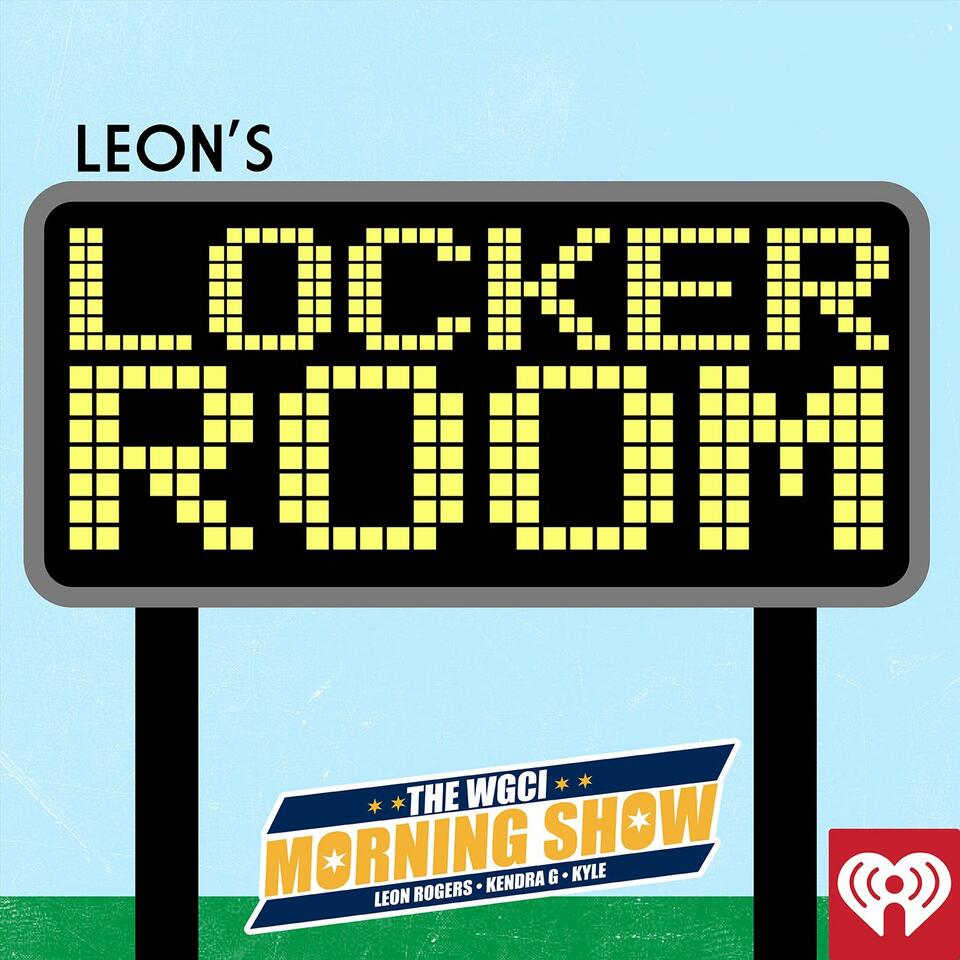WGCI Presents: Leon’s Locker Room