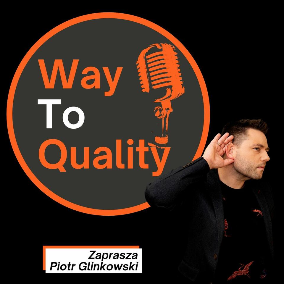 Way To Quality