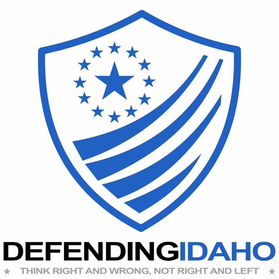 Defending Idaho Podcast