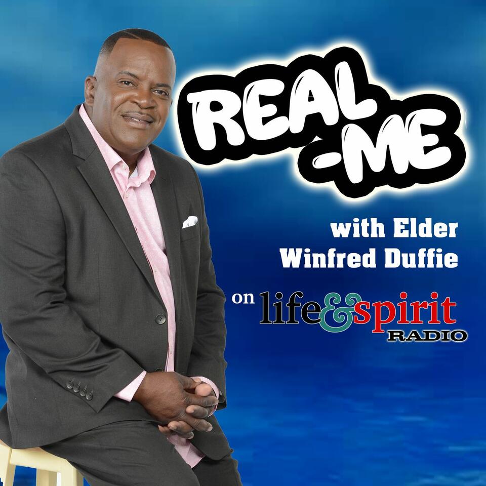 Real Me with Winfred Duffie, Sr.