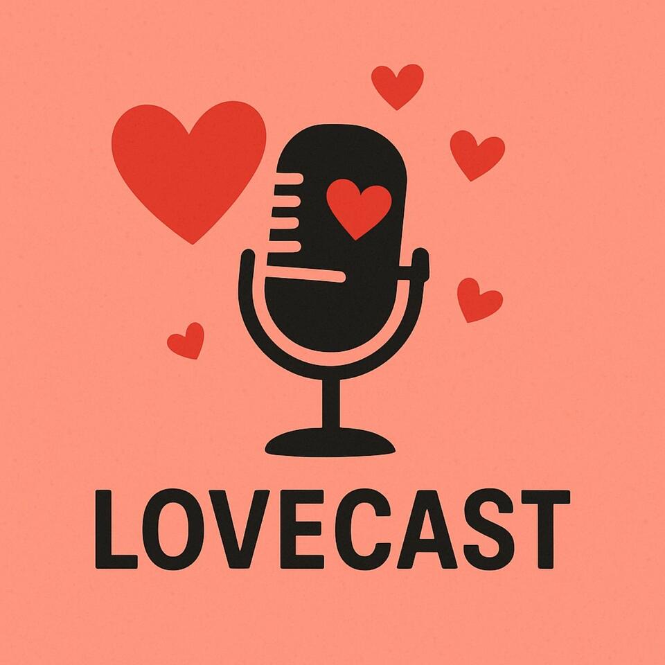 Lovecast