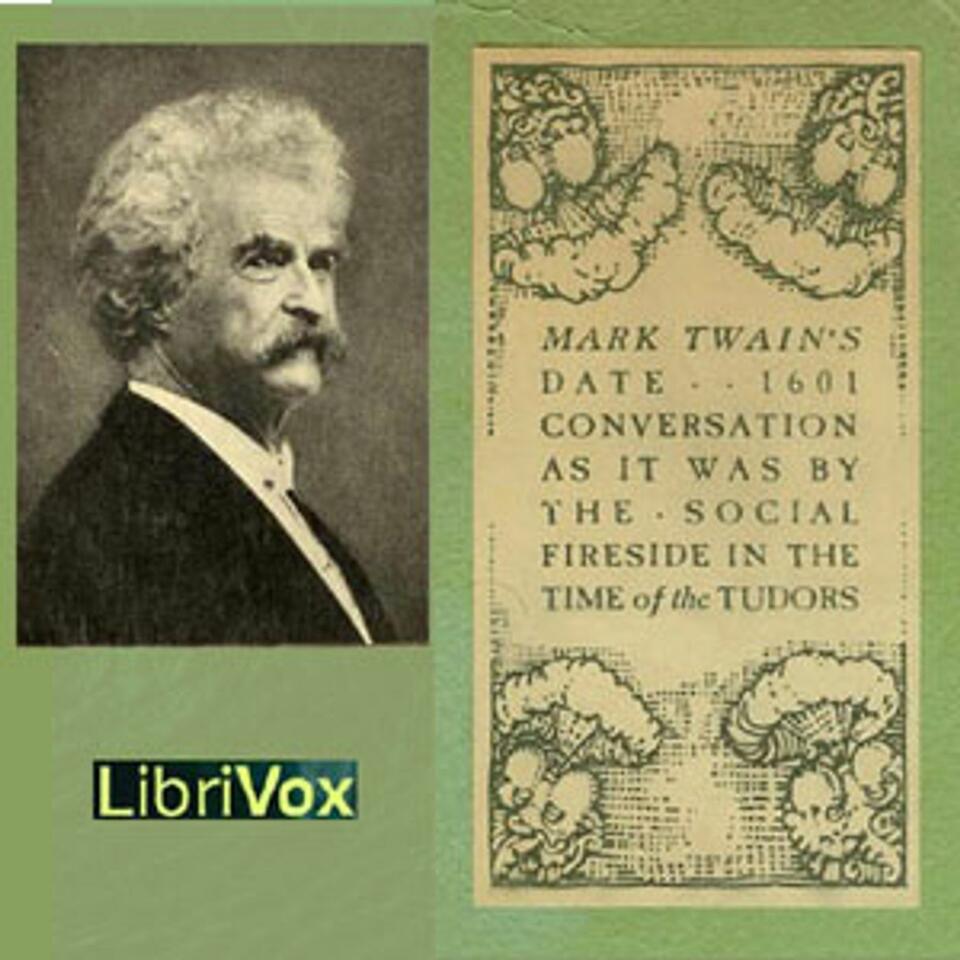 1601: Conversation, as it was by the Social Fireside, Mark Twain