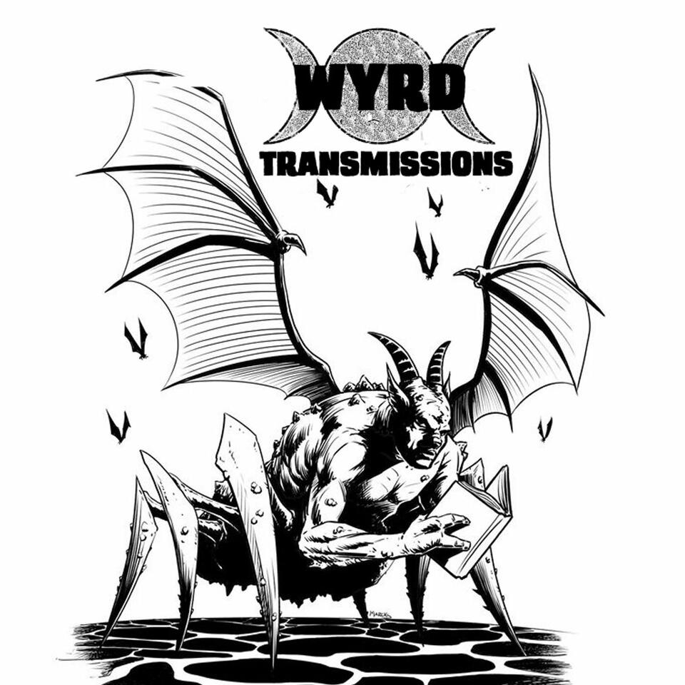 Wyrd Transmissions