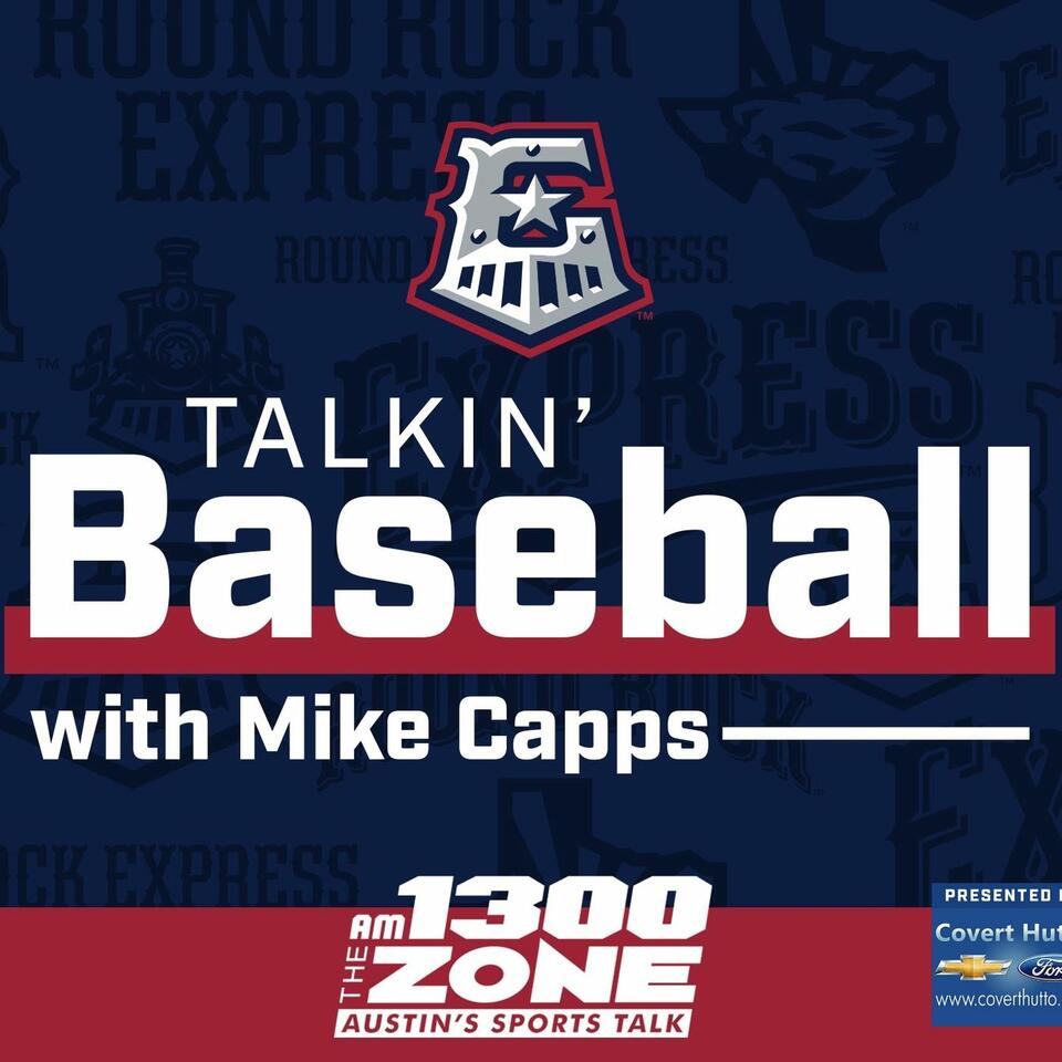 Talkin' Baseball With Mike Capps