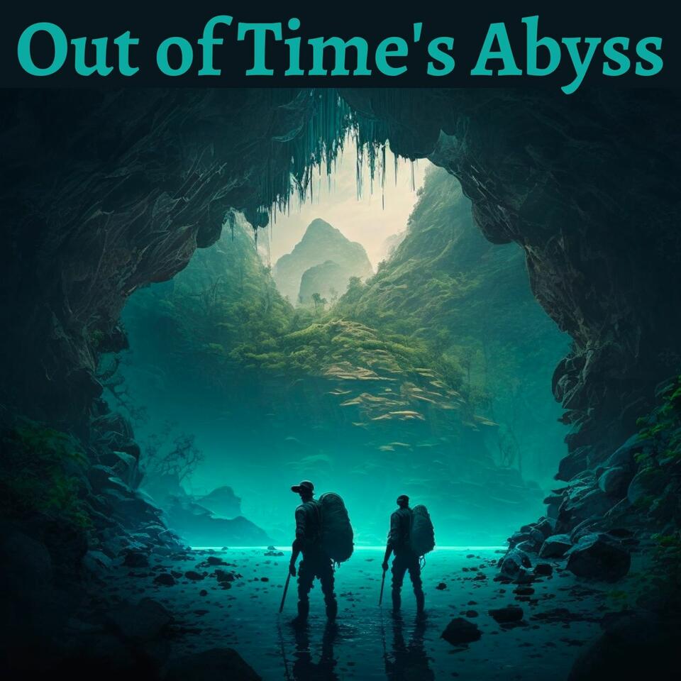 Out of Time's Abyss