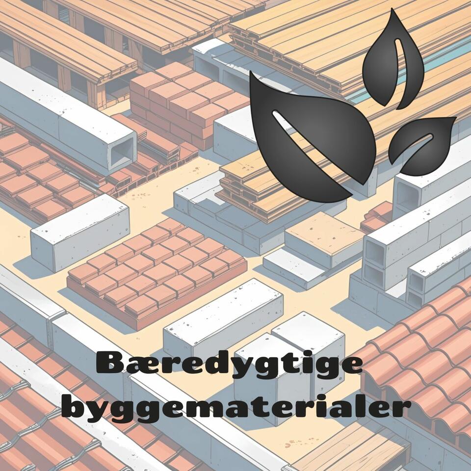 Bæredygtige byggematerialer