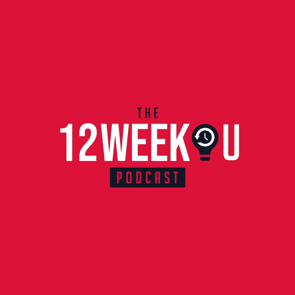 12 Week U Podcast