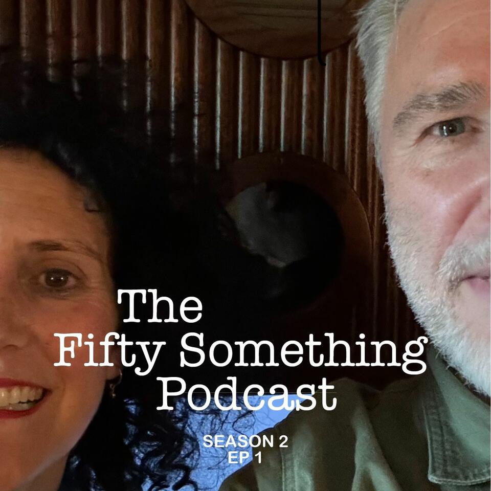 Things happen in your fifties