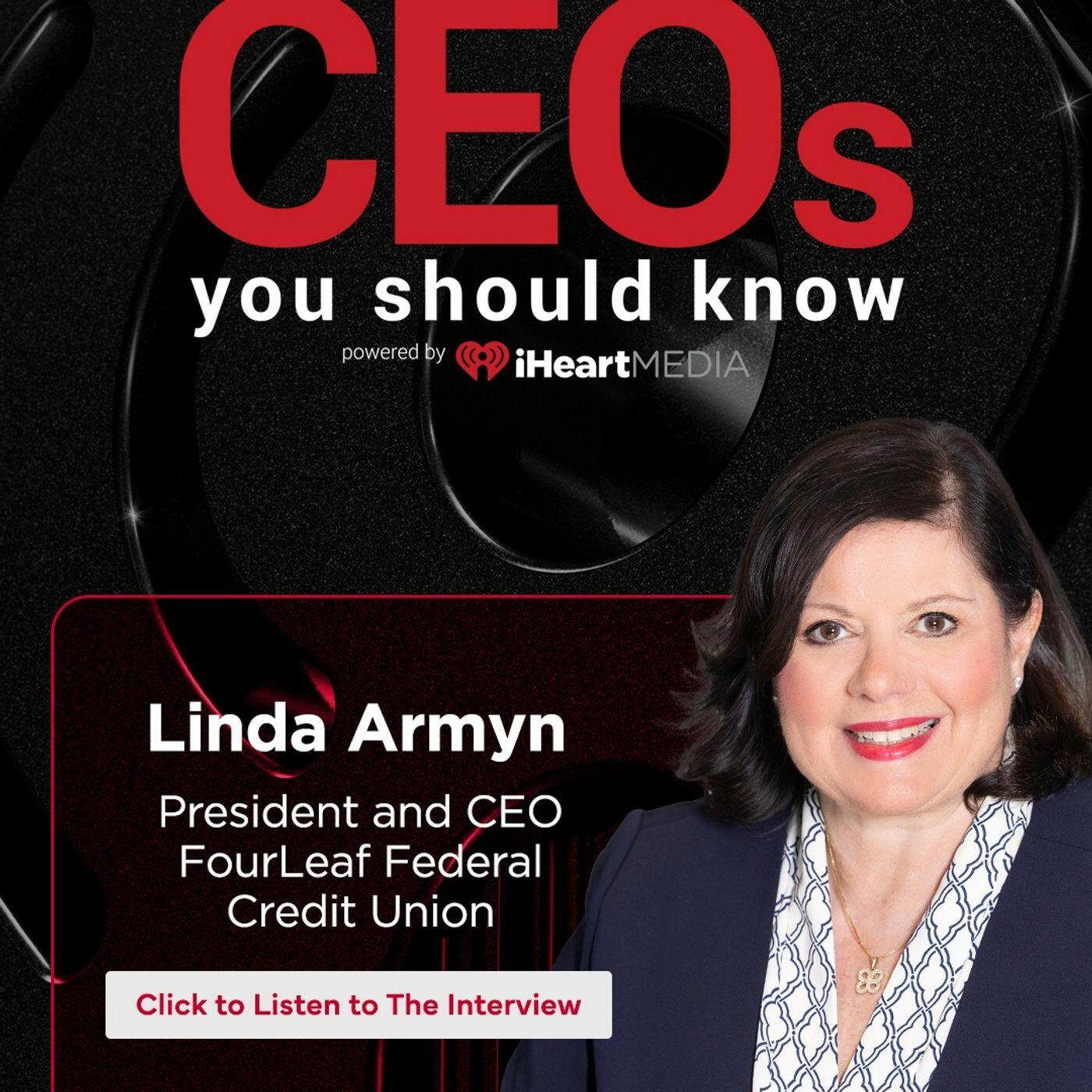Linda Armyn, President and CEO of FourLeaf Federal Credit Union | CEOs You Should Know