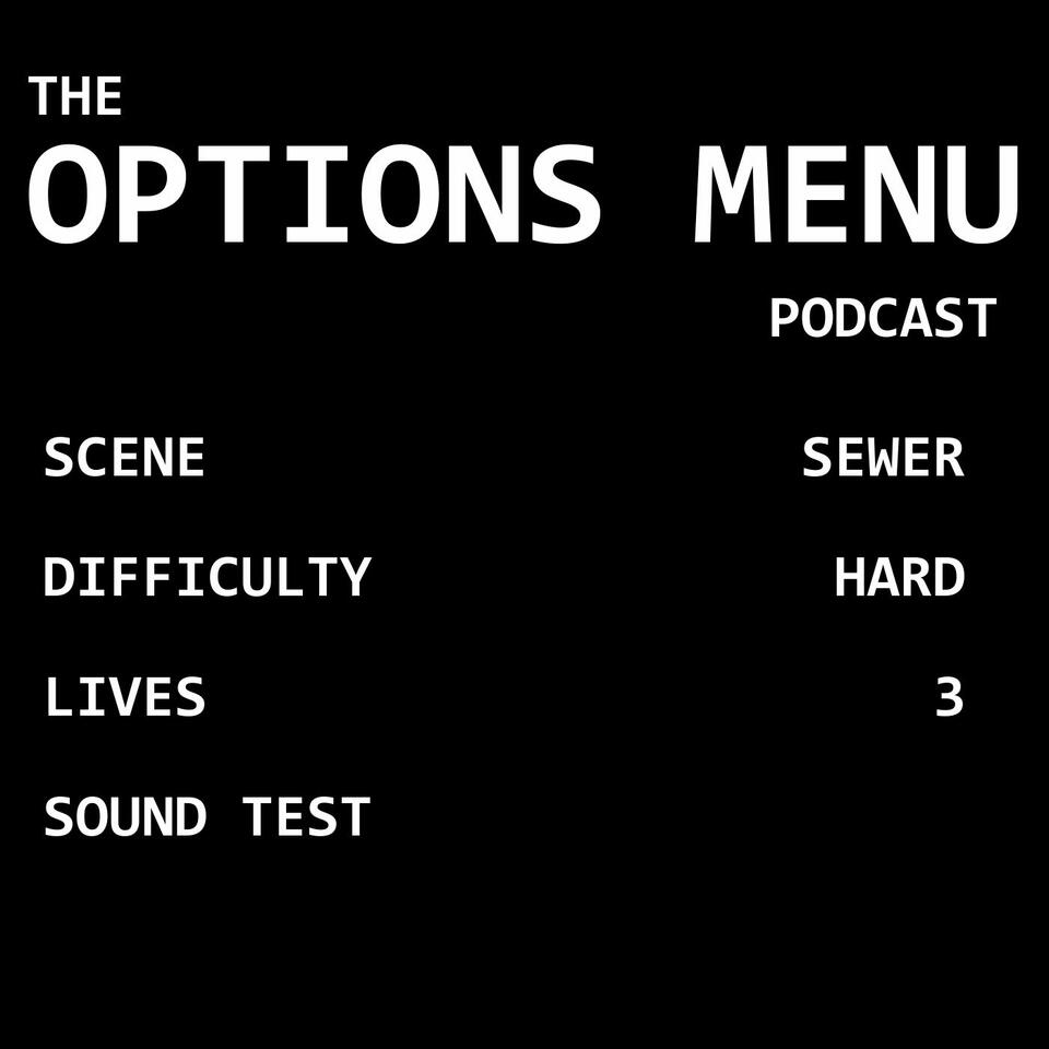 The Options Menu Podcast