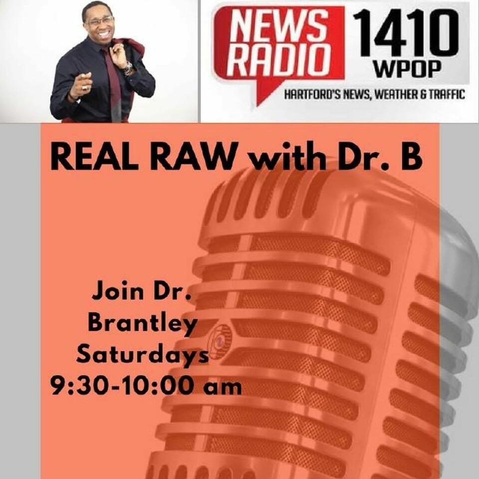 REAL RAW W/ DR.B