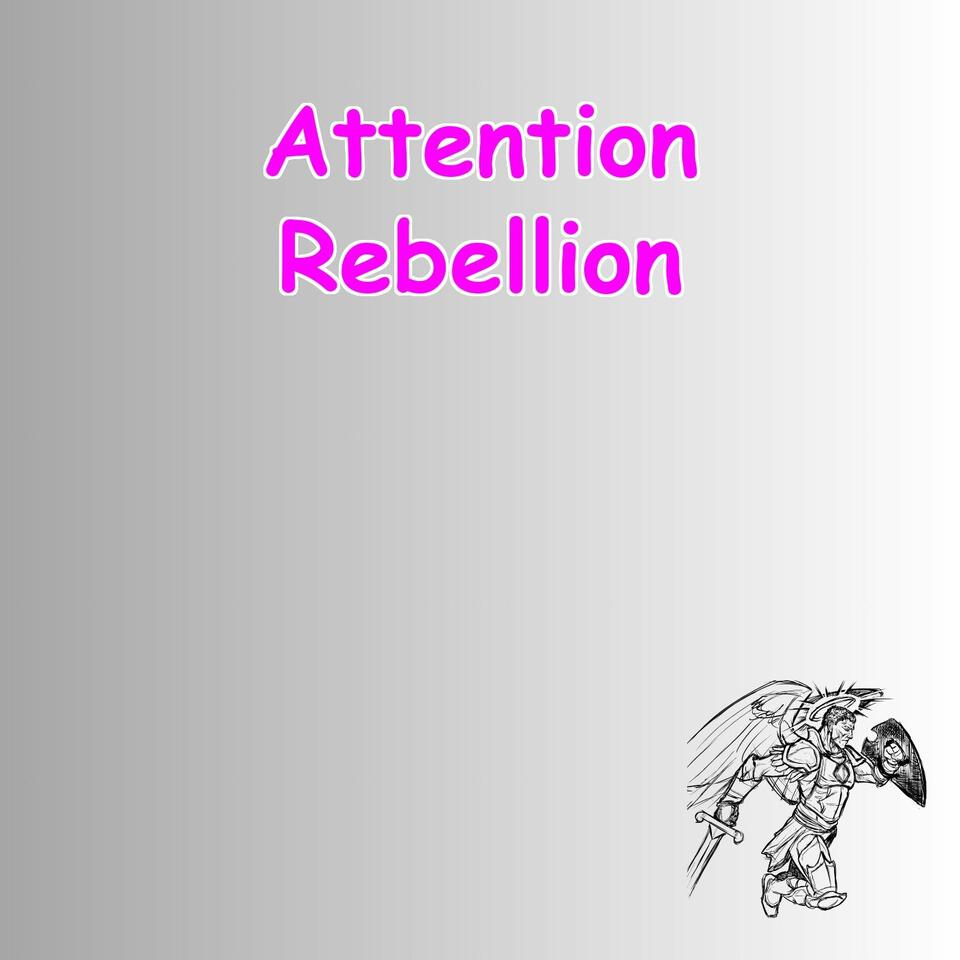 The Attention Rebellion | Fight Digital Distraction And Win Your Mind