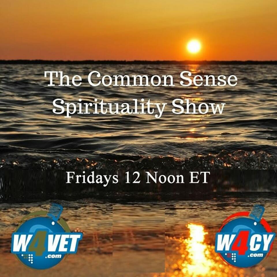 The Common Sense Spirituality Show