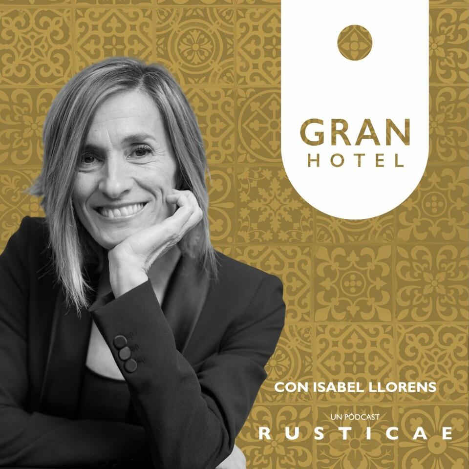Gran Hotel Rusticae