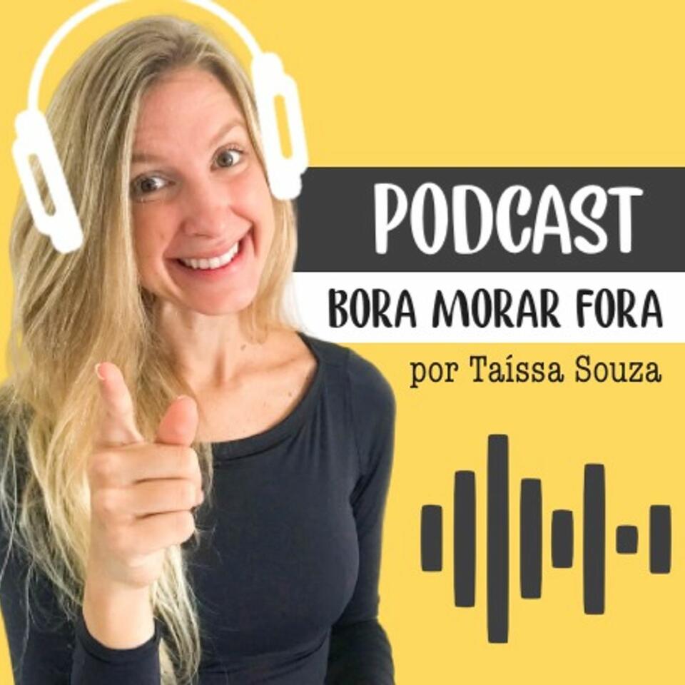 Bora Morar Fora por Taíssa Souza